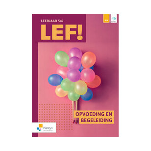 LEF! 5/6 Opvoeding en begeleiding deel 1/2 (incl. digitale leerpaden, Scoodle) (pakket)